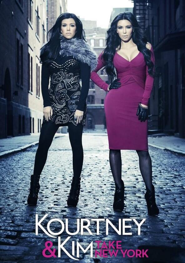 Kourtney & Kim Take New York - Season 1 Kourtney & Kim Take New York - Season 1