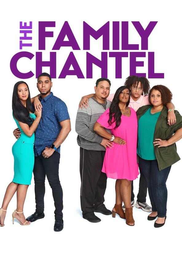 The Family Chantel - Season 1 The Family Chantel - Season 1