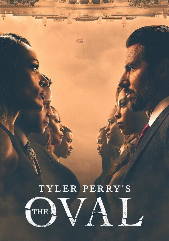 Tyler Perry's The Oval - Season 3 Tyler Perry's The Oval - Season 3