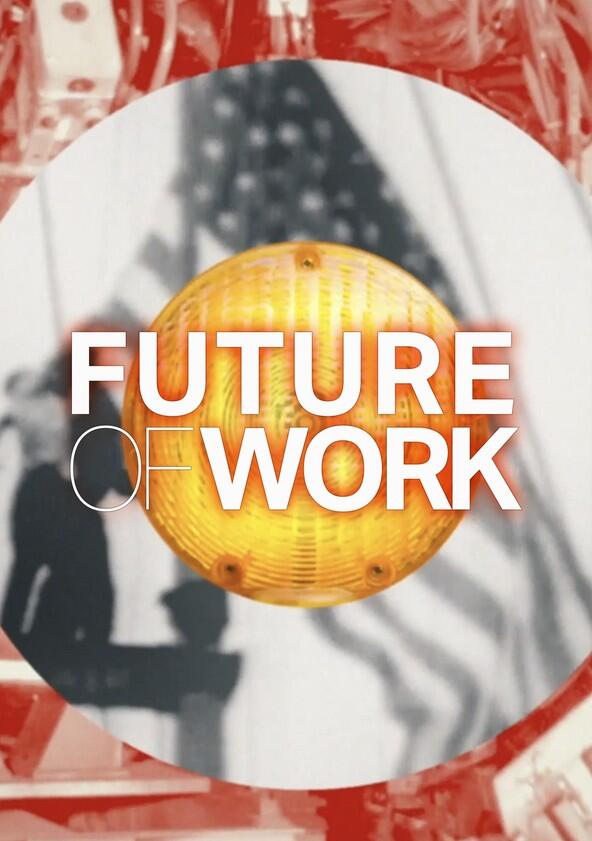 Future of Work - Season 1 Future of Work - Season 1