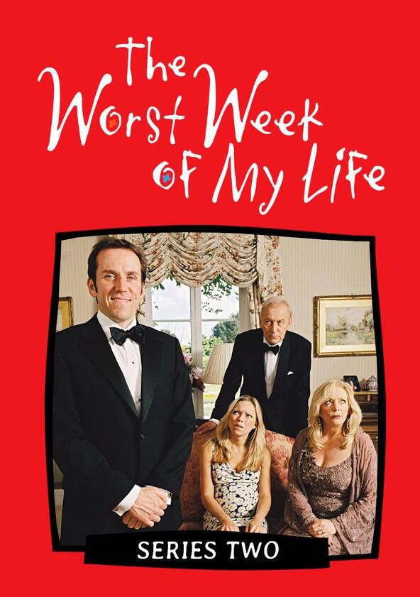 The Worst Week of My Life - Season 2 The Worst Week of My Life - Season 2