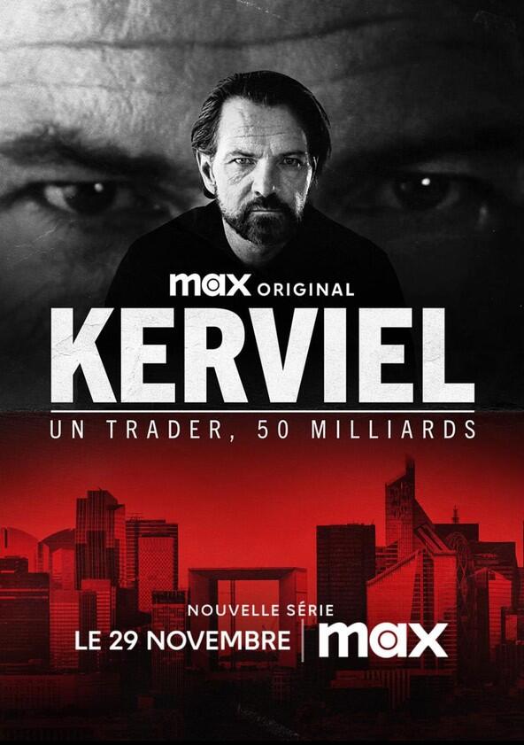 Kerviel : Un Trader, 50 Milliards - Season 1 Kerviel : Un Trader, 50 Milliards - Season 1