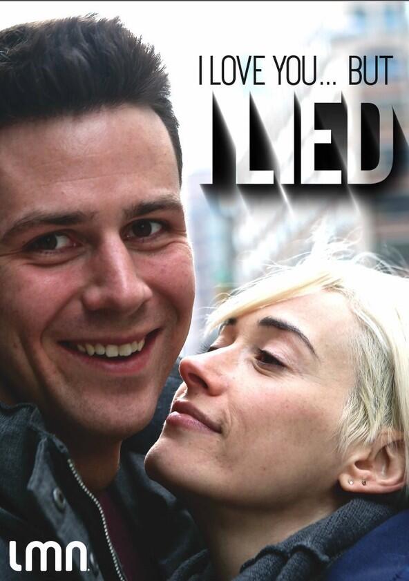 I Love You... But I Lied - Season 1 I Love You... But I Lied - Season 1