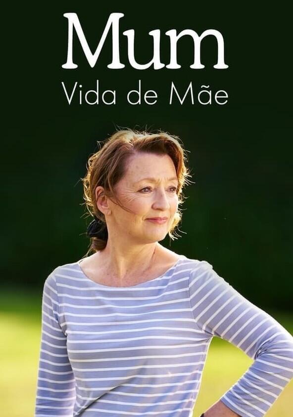 Mum - Season 1 Mum - Season 1