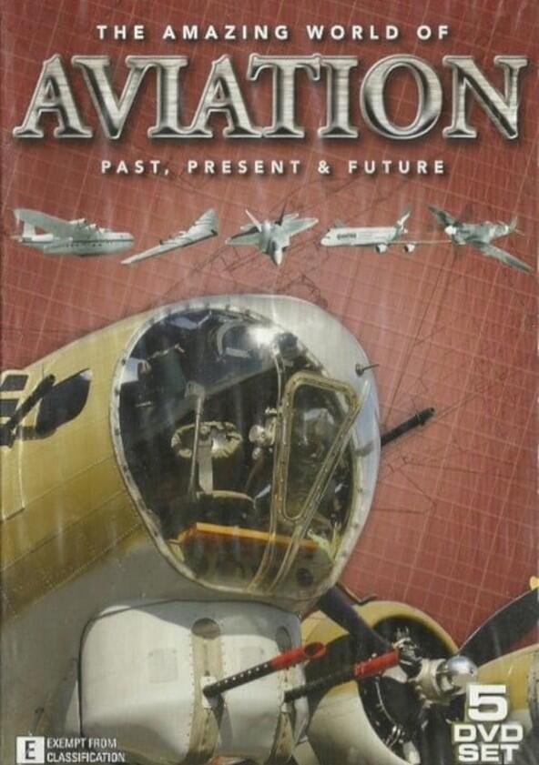 The Amazing World of Aviation - Season 1 The Amazing World of Aviation - Season 1