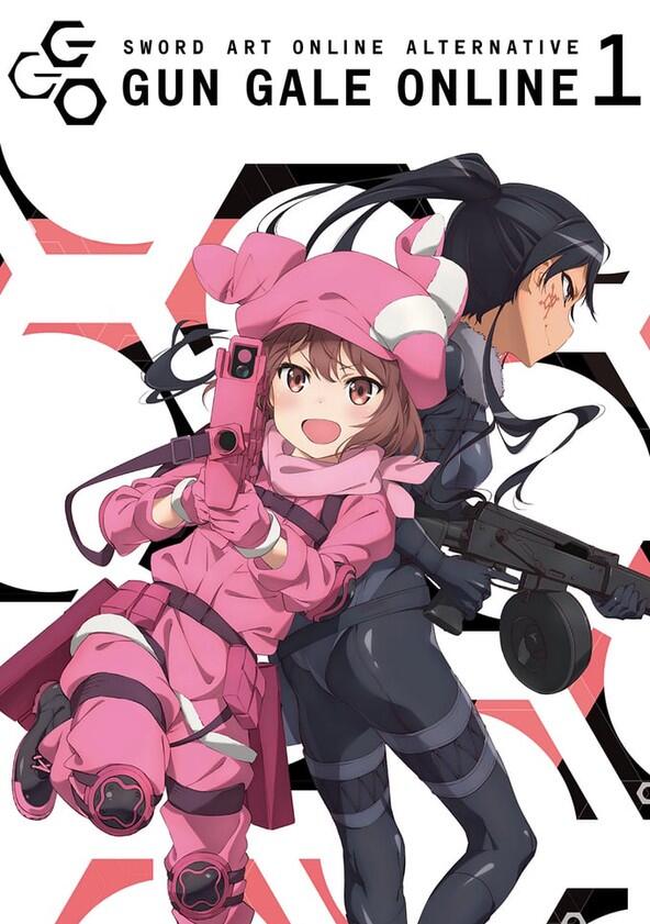Sword Art Online Alternative: Gun Gale Online - Season 1 Sword Art Online Alternative: Gun Gale Online - Season 1