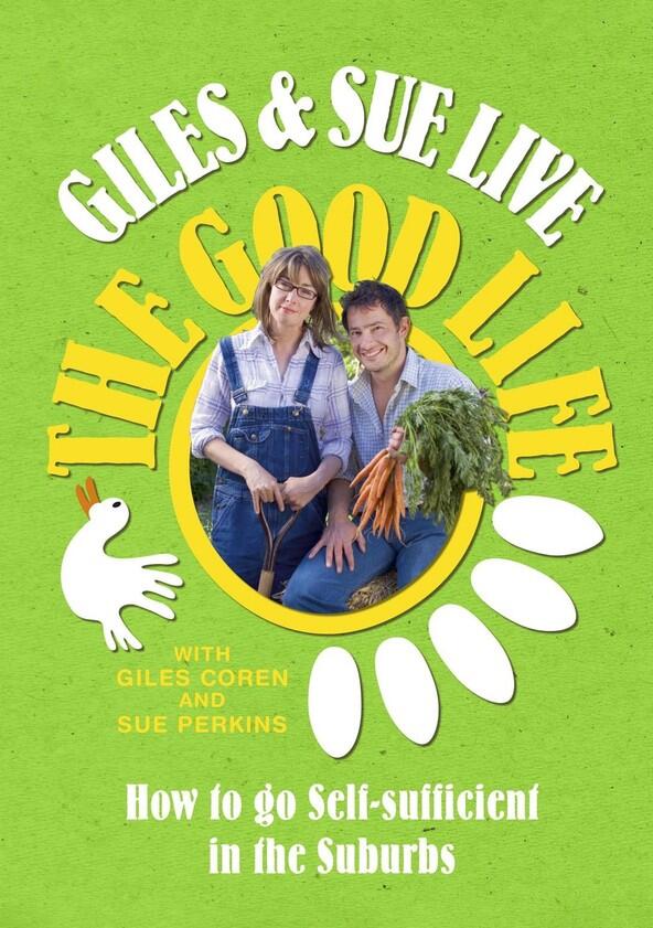 Giles and Sue Live the Good Life - Season 1 Giles and Sue Live the Good Life - Season 1