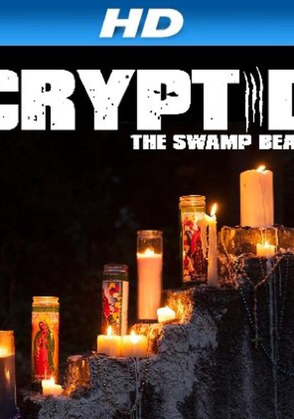 Cryptid: The Swamp Beast - Season 1 Cryptid: The Swamp Beast - Season 1