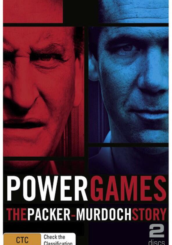 Power Games: The Packer-Murdoch Story - Season 1 Power Games: The Packer-Murdoch Story - Season 1