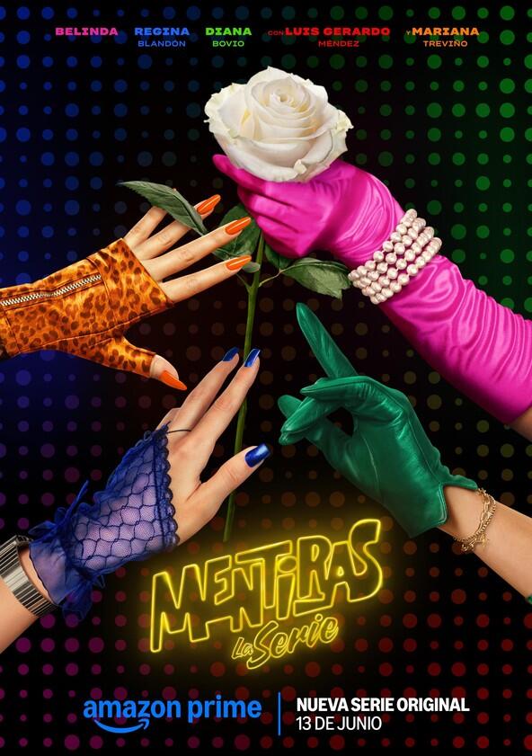 Mentiras, la serie - Season 1