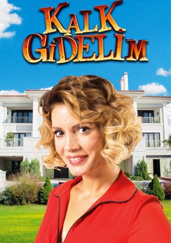 Kalk Gidelim - Season 1 Kalk Gidelim - Season 1