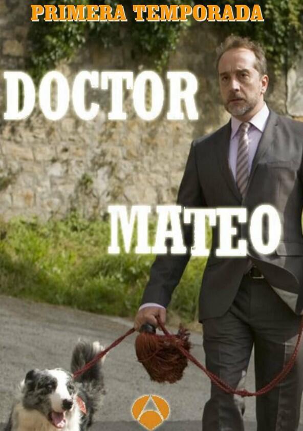 Doctor Mateo - Season 1 Doctor Mateo - Season 1