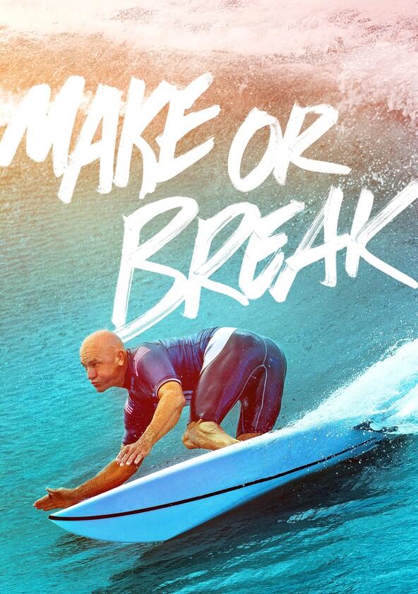 Make or Break - Season 2 Make or Break - Season 2