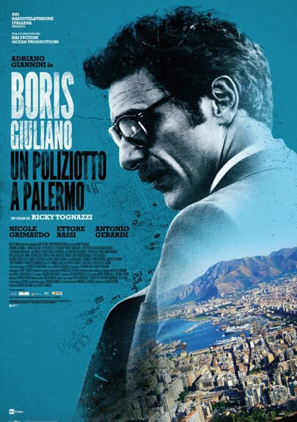 Boris Giuliano: Un poliziotto a Palermo Boris Giuliano: Un poliziotto a Palermo