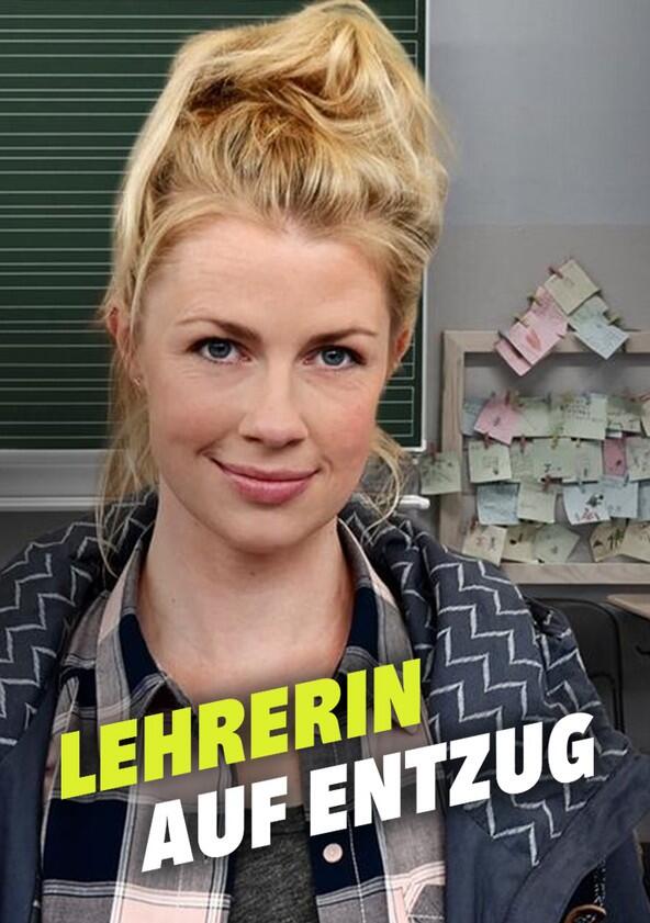 Lehrerin auf Entzug - Season 1 Lehrerin auf Entzug - Season 1