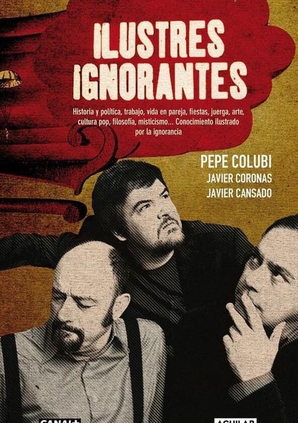Ilustres Ignorantes - Season 1 Ilustres Ignorantes - Season 1