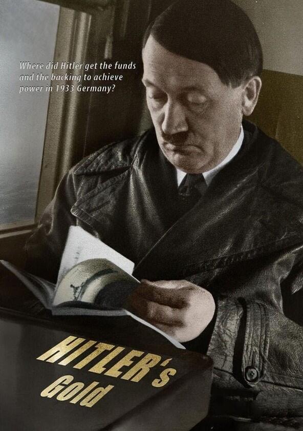 Hitler's Gold - Season 1 Hitler's Gold - Season 1