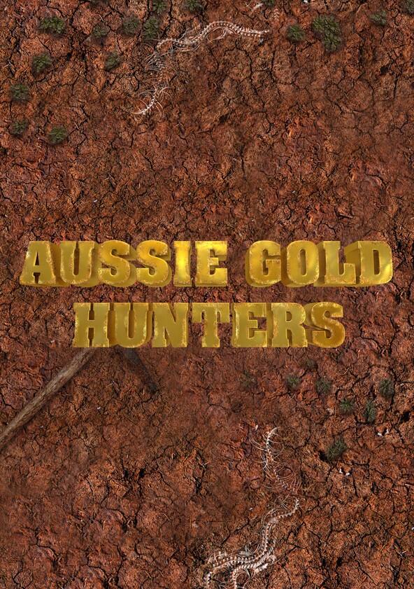 Aussie Gold Hunters - Season 7 Aussie Gold Hunters - Season 7