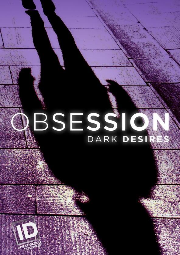 Obsession: Dark Desires - Season 3