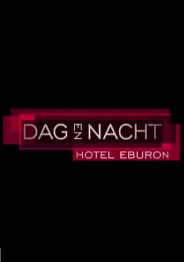 Dag & Nacht: Hotel Eburon - Season 1