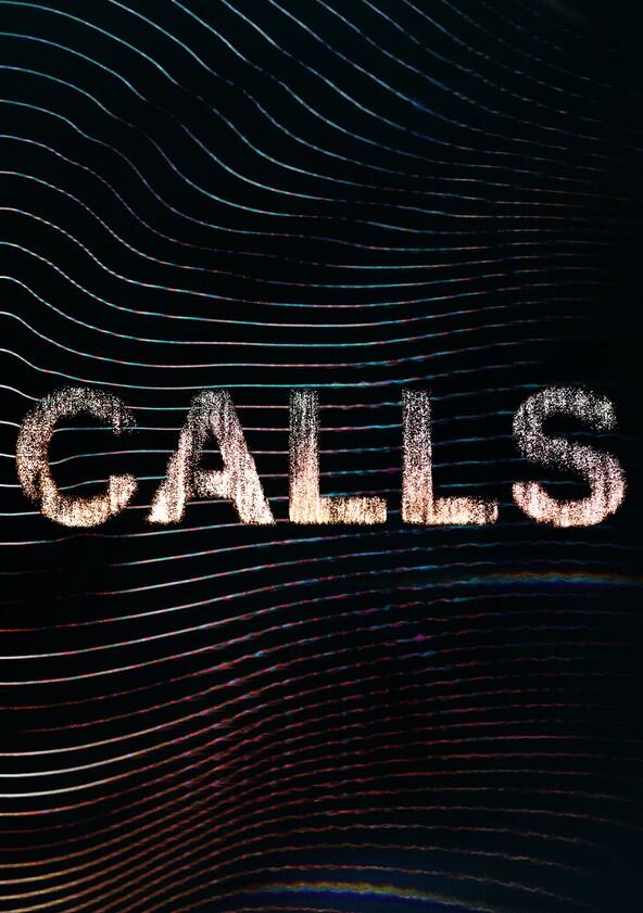 Calls - Season 1 Calls - Season 1