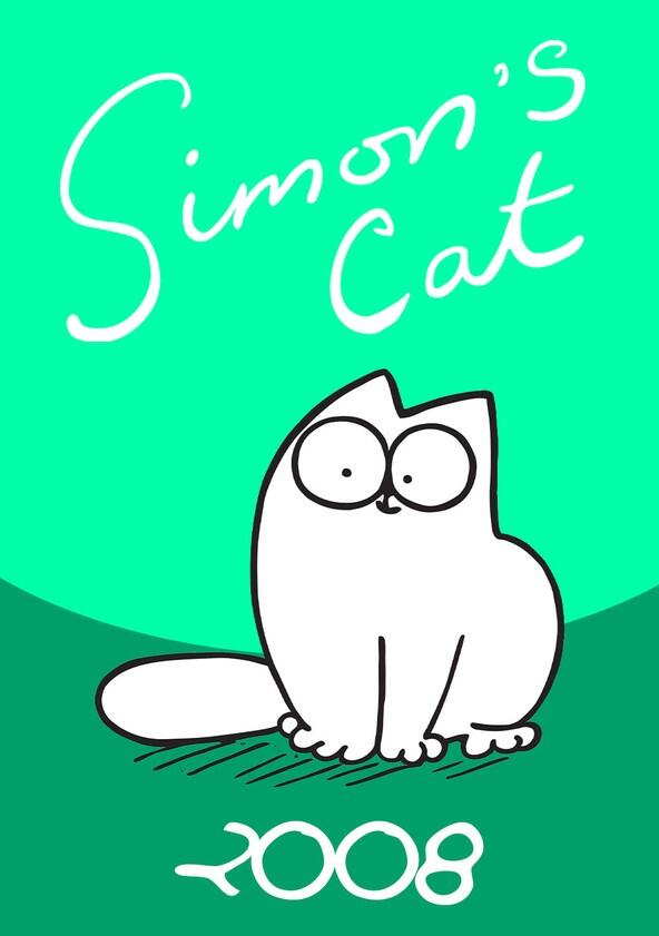 Simon's Cat - Season 1 / Year 2008