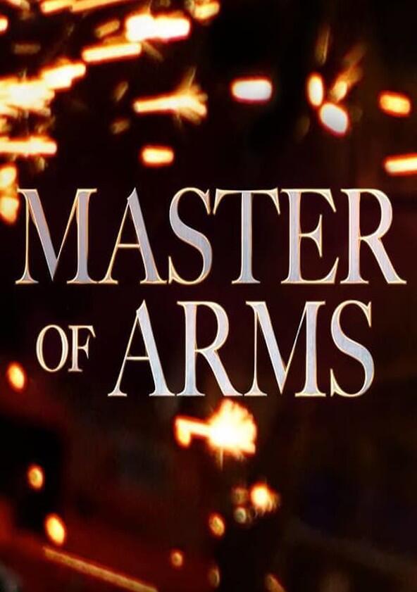 Master of Arms - Season 1 Master of Arms - Season 1