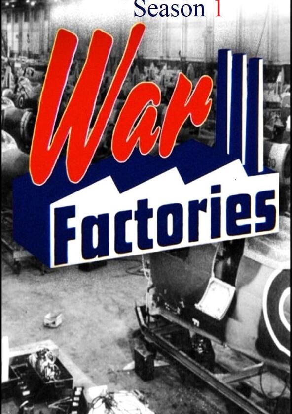 War Factories - Season 1