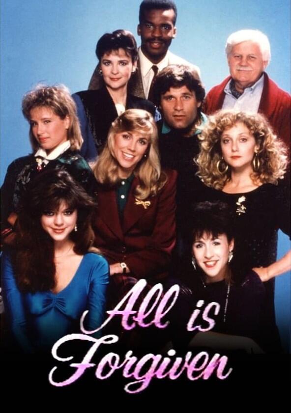 All Is Forgiven - Season 1 All Is Forgiven - Season 1