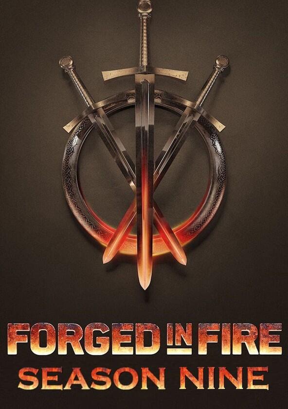 Forged in Fire - Season 9 Forged in Fire - Season 9