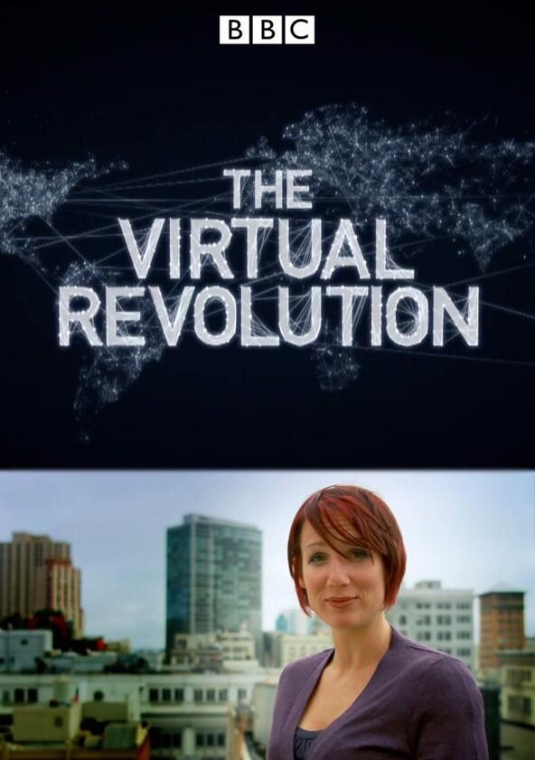 The Virtual Revolution - Season 1 The Virtual Revolution - Season 1