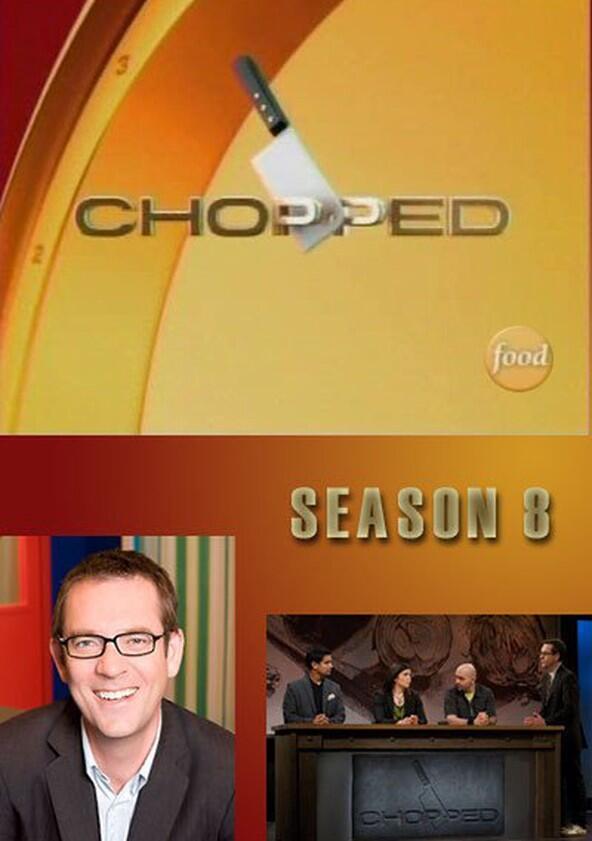 Chopped - Season 8 / Year 2016 Chopped - Season 8 / Year 2016