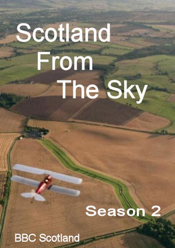 Scotland from the Sky - Season 2 Scotland from the Sky - Season 2