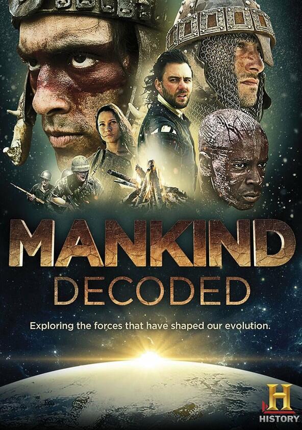 Mankind Decoded - Season 1 Mankind Decoded - Season 1