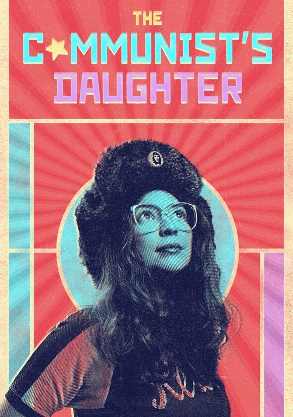 The Communist's Daughter - Season 1 The Communist's Daughter - Season 1