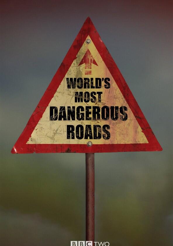 World's Most Dangerous Roads - Season 2 World's Most Dangerous Roads - Season 2