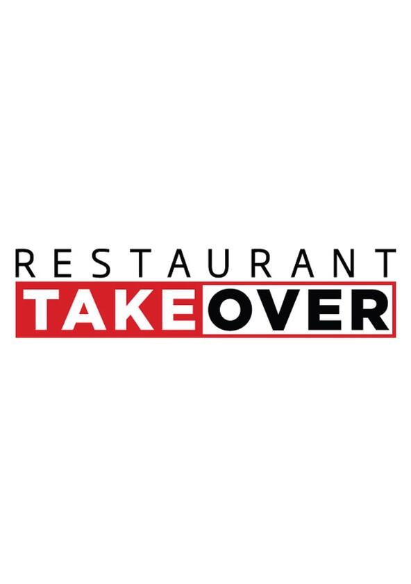 Restaurant Takeover - Season 1 Restaurant Takeover - Season 1