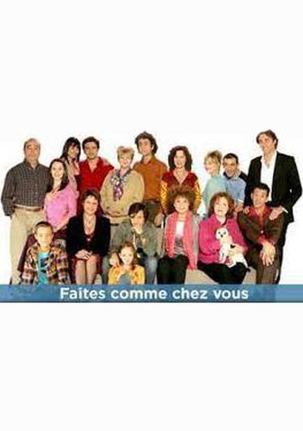 Faites comme chez vous ! - Season 1 Faites comme chez vous ! - Season 1