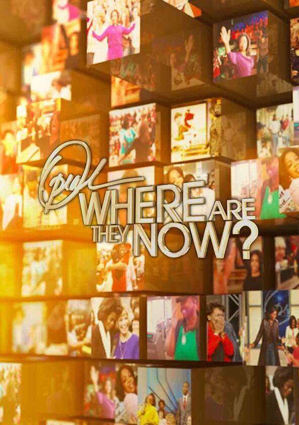 Oprah: Where Are They Now? - Season 3 Oprah: Where Are They Now? - Season 3