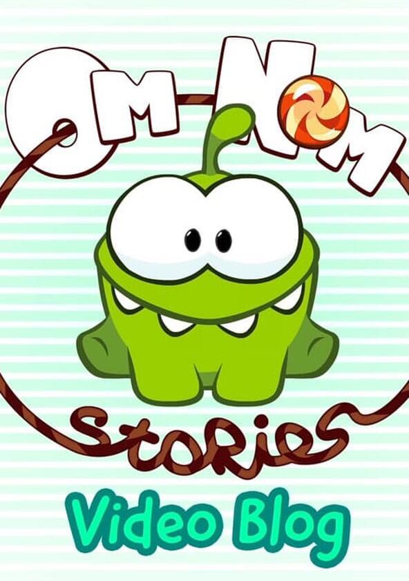 Om Nom Stories - Season 6 Om Nom Stories - Season 6