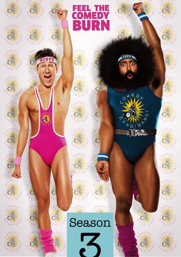 Comedy Bang! Bang! - Season 3 Comedy Bang! Bang! - Season 3