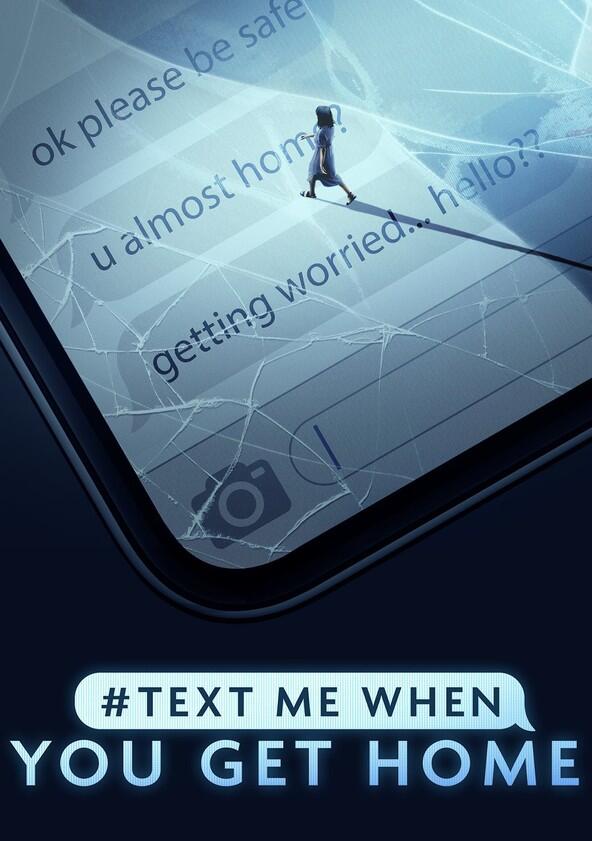 #TextMeWhenYouGetHome - Season 2 #TextMeWhenYouGetHome - Season 2