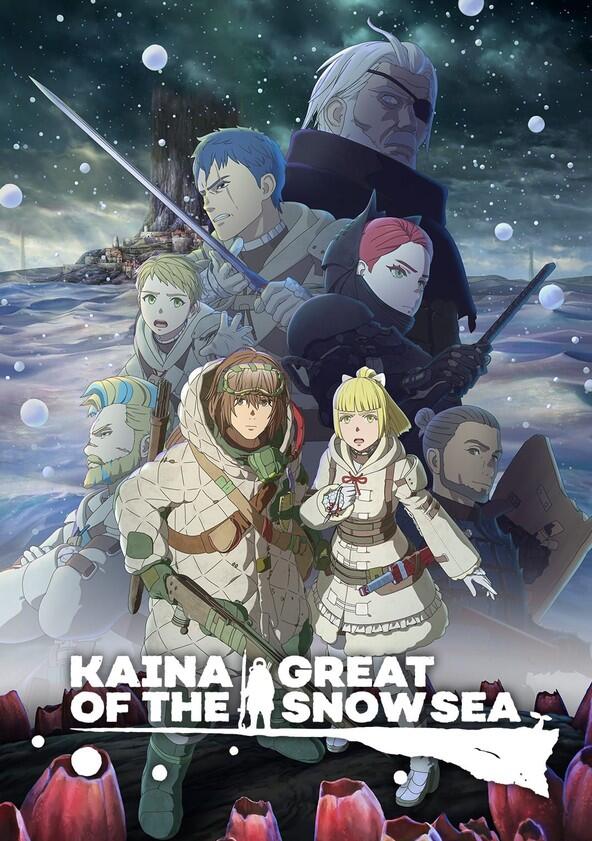 Kaina of the Great Snow Sea - Season 1 Kaina of the Great Snow Sea - Season 1