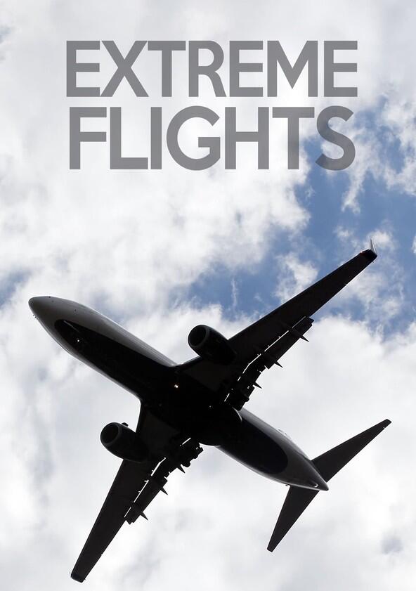 Extreme Flights: Out of Control Extreme Flights: Out of Control