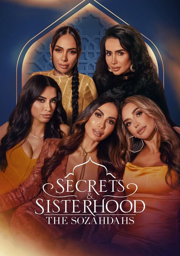 Secrets & Sisterhood: The Sozahdahs - Season 1