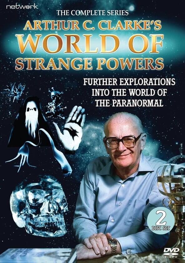 Arthur C. Clarke's World of Strange Powers - Season 1 Arthur C. Clarke's World of Strange Powers - Season 1