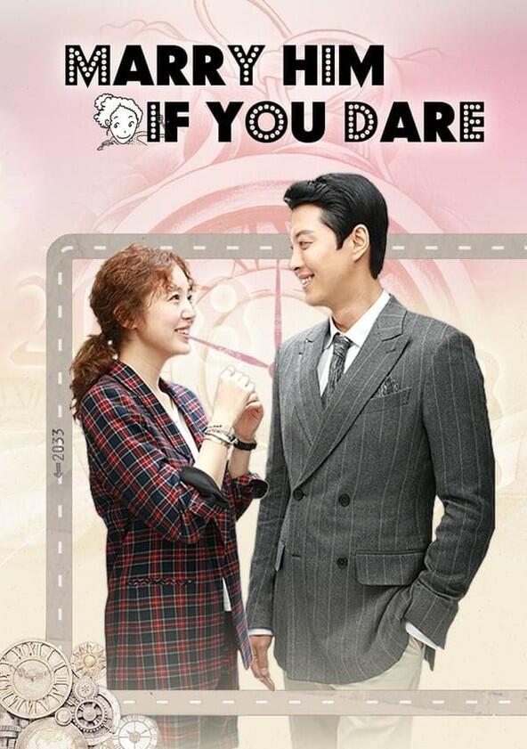 Marry Him If You Dare - Season 1 Marry Him If You Dare - Season 1