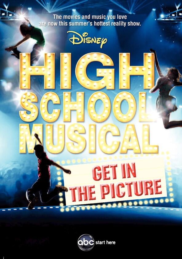 High School Musical: Get in the Picture - Season 1 High School Musical: Get in the Picture - Season 1