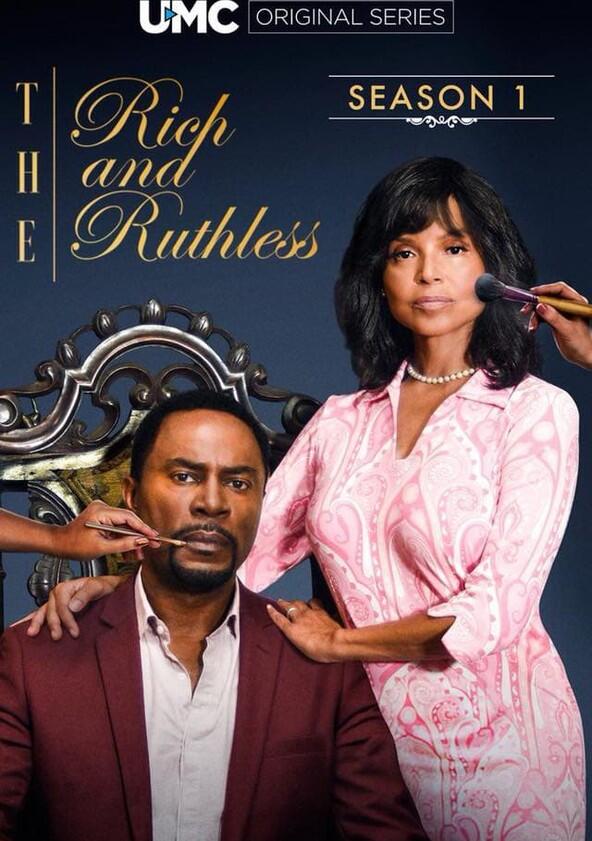 The Rich and the Ruthless - Season 1 The Rich and the Ruthless - Season 1