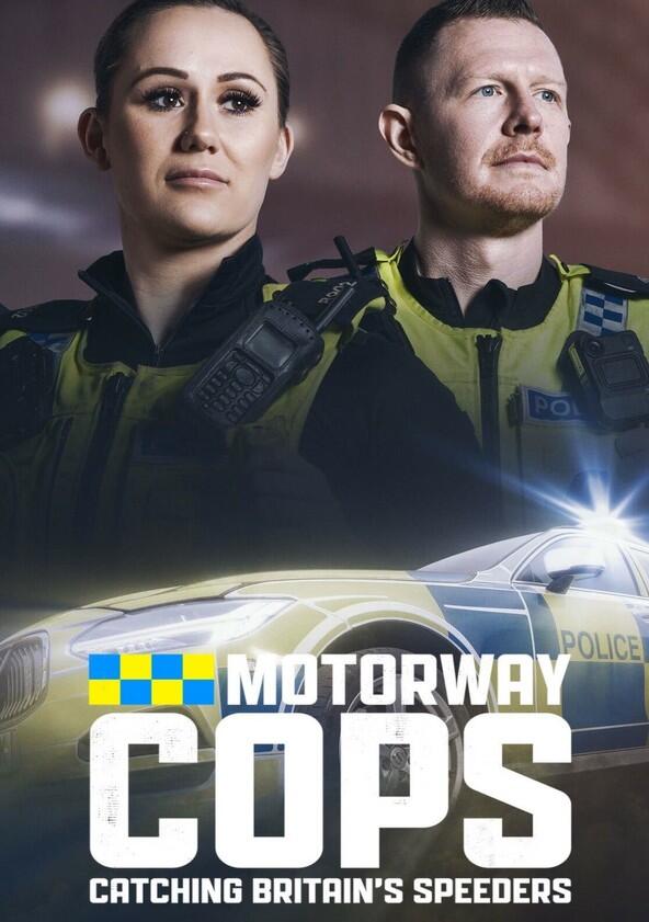 The Motorway Cops: Catching Britain's Speeders - Season 6 The Motorway Cops: Catching Britain's Speeders - Season 6